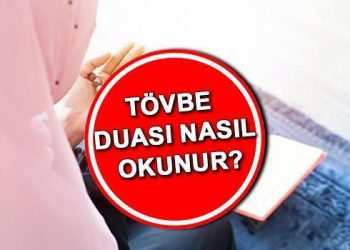 Tövbe istiğfar duası Arapça ve Türkçe okunuşu | Tövbe (tevbe) duası nasıl okunur? İşte Tevbe-i istiğfar duası anlamı!