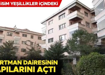 Ünlü isim yeşillikler içindeki meskeninin kapılarını açtı