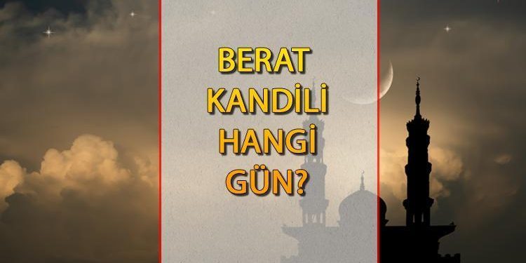 YARIN KANDİL Mİ? Berat Kandili 2024 ne vakit, hangi gün? 24 Şubat ne kandili? İşte Diyanet Takvimi Berat Gecesi tarihi