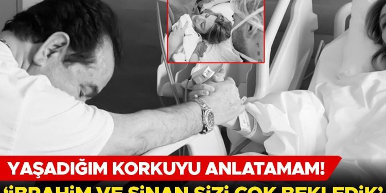 Yaşadığım kaygıyı anlatamam… İbrahim ve Sinan sizi çok bekledik!