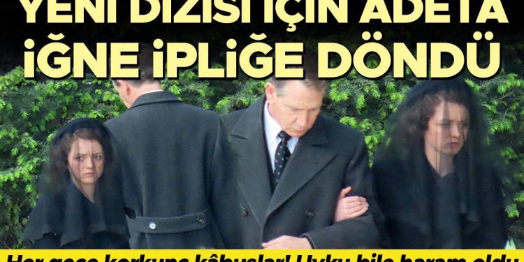 Yeni dizisi için iğne ipliğe döndü… ‘Öyle kabuslar gördüm ki uykumda felç oluyorum sandım’