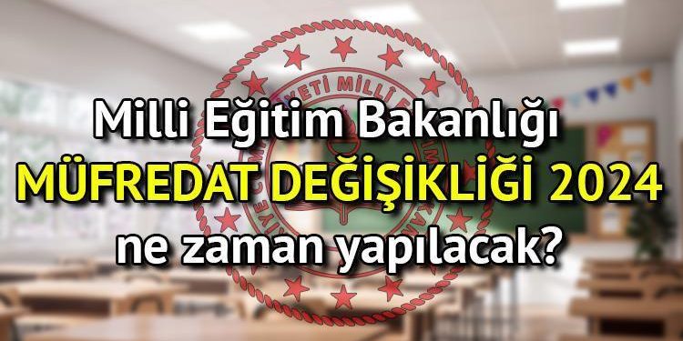 Yeni müfredat 2024 ne vakit duyurulacak, müfredat ne vakit değişecek? MEB müfredat değişikliğinde devamsızlık detayı! İntegral kalktı mı, yaz tatili kısalacak mı?